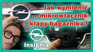 🚗 Wymiana mikrowłącznika klapy bagażnika #opelinsignia #marcinrobietosam