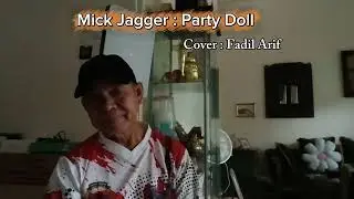 Mick Jagger : Party Doll ( Lirik ) | Cover Fadil F.033