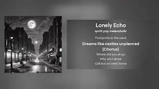 Lonely Echo - An Original Song