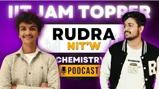 IIT JAM Topper - Rudra | Topper's Interview | IIT JAM Chemistry 2024