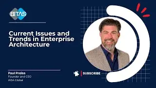 [BITAS 2021] Current Issues and Trends in Enterprise Architecture