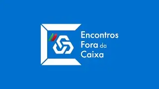 Encontro Fora da Caixa | Ponte de Lima