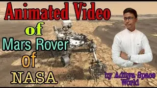 ANIMATED VIDEO OF NASA MARS ROVER (fully explain about nasa mars rover whith help of animated video)