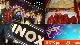 INOX mall pune 😍 | jhimma Movie | momos 😋  #झिम्मा Vlog 2