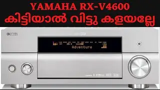 Yamaha RX V4600 AVR overview (Malayalam)