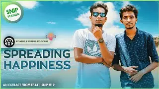 Spreading Happiness | 3XP Podcast Goa ft. RSG Snip #19