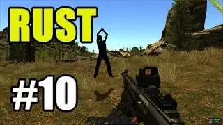 Rust| Ep 10| Derping My Base (Co Op Alpha Gameplay)