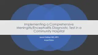 Implementing a Comprehensive Meningitis/Encephalitis Diagnostic Test in a Community Hospital
