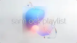 Sam ock best smooth playlist l Sam ock 노래 모음ㅣWinter cozy playlist