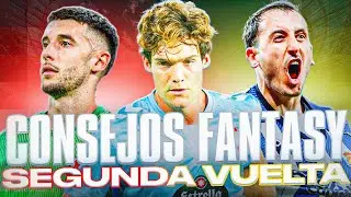 LOS CONSEJOS M&Aacute;S IMPORTANTES PARA GANAR TU LIGA FANTASY 25/26 EN LA SEGUNDA VUELTA | Carrasco