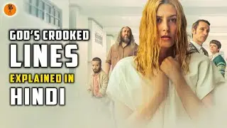 God's Crooked Lines (Woman Forced Into A Mental Asylum) Movie Explained in Hindi | 9D Production
