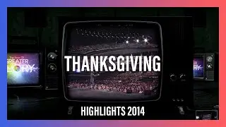 Thanksgiving 2014 | New Creation Church