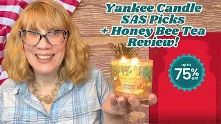 Yankee Candle SAS Picks + Honey Bee Tea Review!