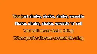 Exotic Adrian Street- Shake wrestle and roll karaoke 