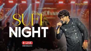 Raagdhaani Live | A Sufi Folk Fusion That Touches the Heart | Sufi Night