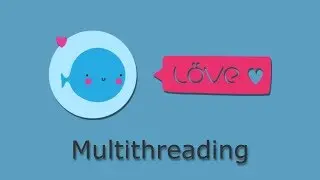 Multithreading in Love2d p2 - add input values