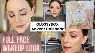GLOSSYBOX ADVENT CALENDAR 2021 FULL FACE MAKEUP TUTORIAL OVER 40 | Plus full contents review & test!