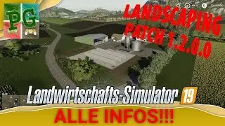LS19 - PATCH 1.2.0.0 - Was erwartet uns alles?🚜│Landwirtschafts Simulator 19 - FS19 [HD][Deutsch]
