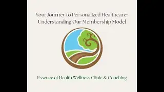 Your Journey to Personalized Healthcare: Understanding Our Membership Model