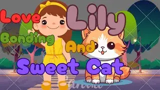 Lily and Cat#trending#story#bedtimestories  viralanimal funny moments short video