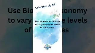 Module Objective Writing Tip of the Day: Bloom's #education #learning #teacher