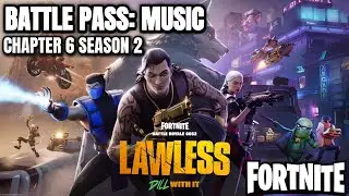 Fortnite Chapter 6 Season 2 | Battle Pass: Theme Music