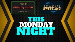 #TheRealUpRising   Outlaw Pro Wrestling January 26th 2018   Nanaimo British Columbia