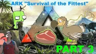 ARK Survival of the Fittest - Part 3 - Playthrough Gameplay Walkthrough - Dinosaur Food!