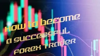 Tips for successful forex traders for beginners @part5