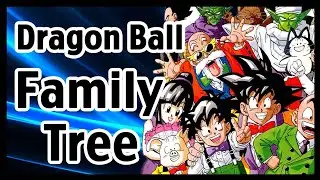 Complete Dragon Ball Family Tree