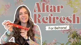Set Up My Beltane Altar with Me | Wheel of the Year Refresh + Chit Chat