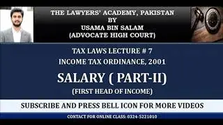 SALARY (PART-2) ---- INCOME TAX ORDINANCE, 2001                       TAX LAWS LECTURE NO. 7