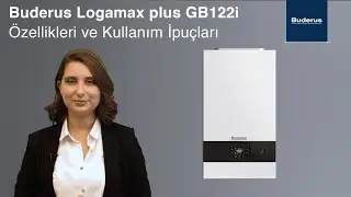 Buderus Yoğuşmalı Kombi Logamax plus GB122i Özellikleri ve Kullanım İpuçları