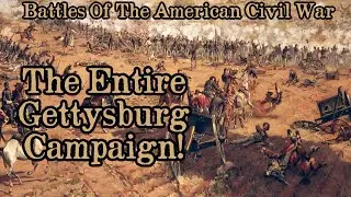 EVERY BATTLE OF THE GETTYSBURG CAMPAIGN #civilwar #gettysburg #war #history