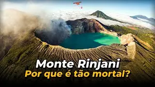 Por que o Monte Rinjani &eacute; T&atilde;o Mortal? O Vulc&atilde;o Mais Perigoso da Indon&eacute;sia