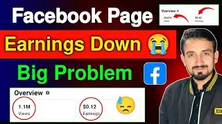 😭Facebook Earnings Down | How to Increase Facebook Earnings
