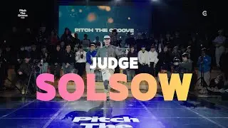 SOLSOW (KOREA) | JUDGE SHOWCASE | 2025 PITCH THE GROOVE VOL.3