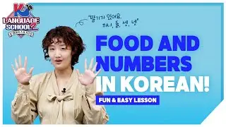 Talk About Food & Numbers in Korean! 🍽️ Fun & Easy Lesson  #KLanguageSchool2 [Wee TV Original]