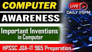 Computer Awareness | Important Inventions in Computer | JOA-IT Preparation 2022 | Success Educator