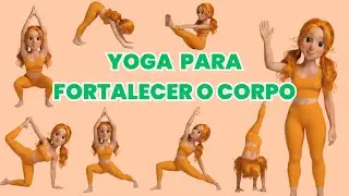 O Treino Divertido para Fortalecer Corpo e Confian&ccedil;a | Yoga Infantil com a Lili