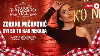 ZORANA MICANOVIC - SVI SU TU KAO NEKADA | UZIVO |(ORK. DRAGANA CIRKOVICA CIRE)| 2024 | KAFANSKO VECE