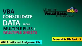 CONSOLIDATE DATA FROM MULTIPLE FILES & MULTIPLE SHEETS IN VBA | PART - 3 #levelupexcelskill