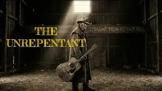The Unrepentant - Of Pines and Ghosts | Dark Country / Outlaw Anthem | gospel