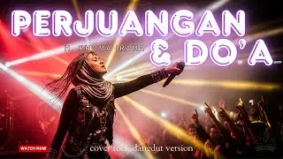 PERJUANGAN DAN DOA || COVER ROCK-DANGDUT || BY EN_HA MUSIC AI