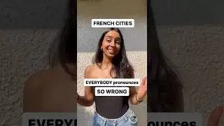 French cities you&rsquo;re pronouncing wrong! #frenchforbeginner #learnfrench