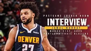 Jamal Murray Postgame Locker Room Interview vs. Trail Blazers 🎙 | 3/21/25