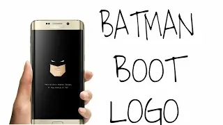 BATMAN SPLASH BOOT LOGO FOR GALAXY J7 2015 & 2016!!