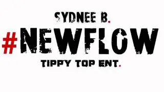 Sydnee B - #NewFlow w/Download Link