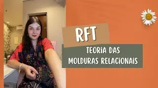 RFT Teoria das Molduras Relacionais
