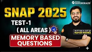 📊 SNAP 2025 Test-1 Analysis | Memory-Based Questions + Solutions | Full Section Breakdown 🚀